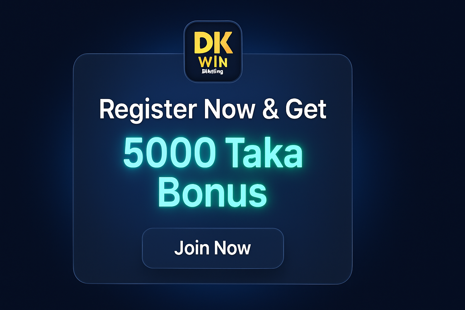 Dk Win Register get 5000 Taka Bonus